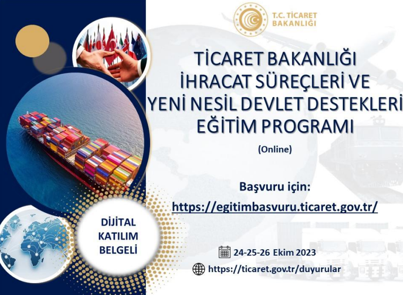 Ticaret Bakanlığı İhracat Süreçleri ve Yeni Nesil...