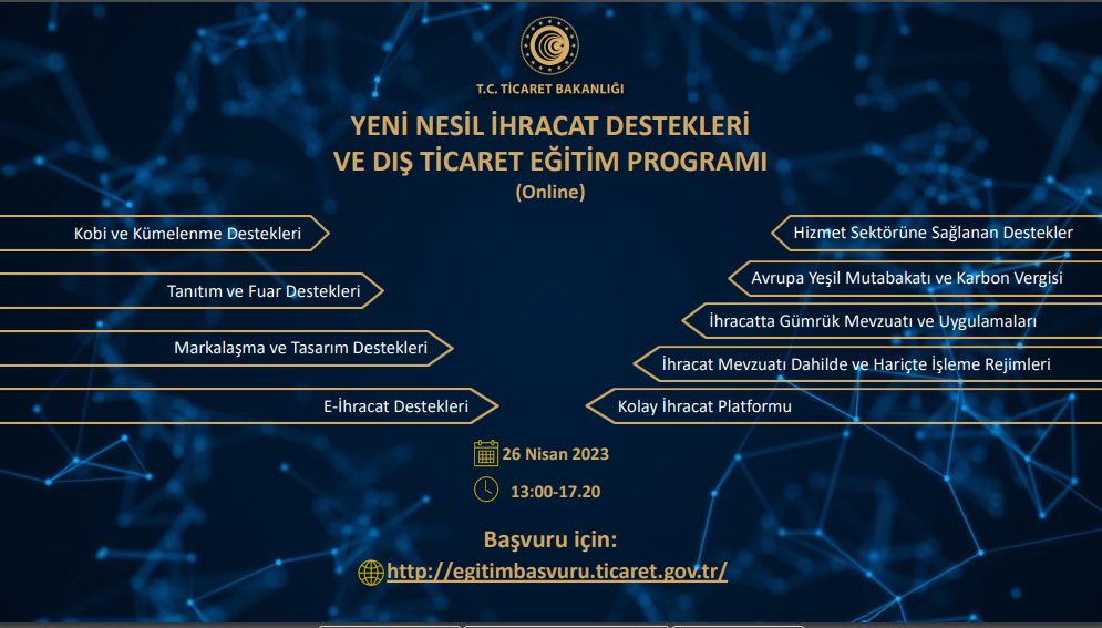 Yeni Nesil İhracat Destekleri ve Dış Ticaret Eğit...