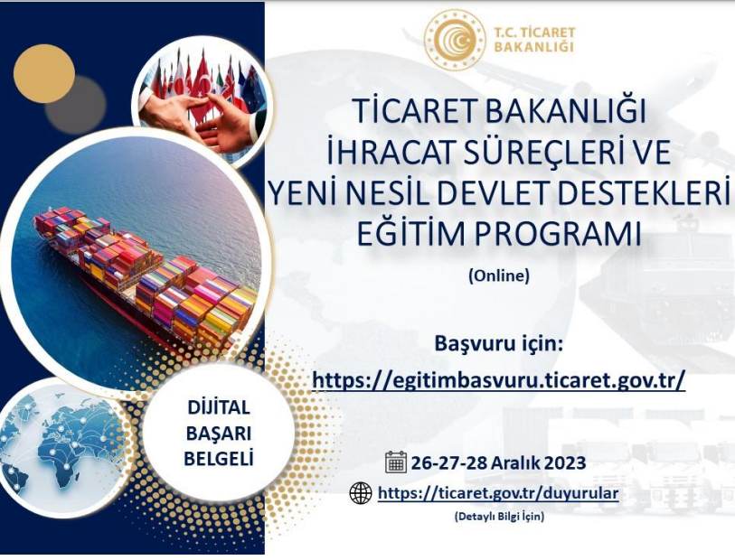 Ticaret Bakanlığı İhracat Süreçleri ve Yeni Nesil...