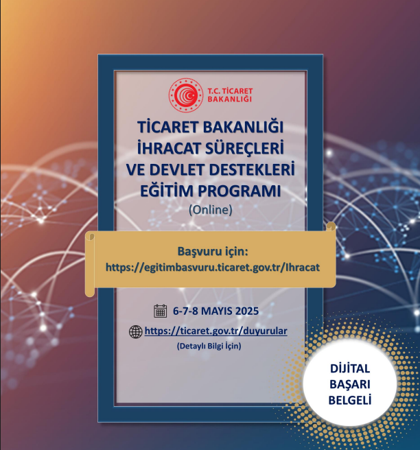 Ticaret Bakanlığı İhracat Süreçleri ve Devlet Des...